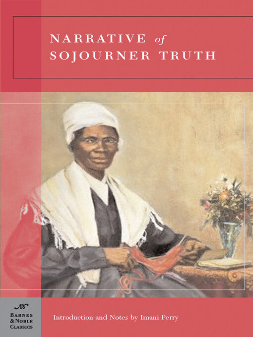 Title details for Narrative of Sojourner Truth (Barnes & Noble Classics Series) by Sojourner Truth - Available